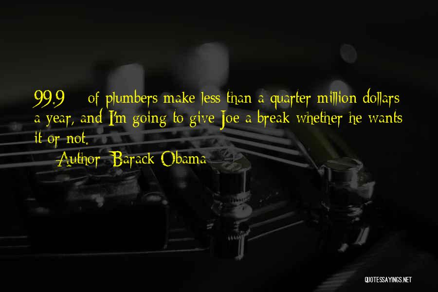 Give No Quarter Quotes By Barack Obama