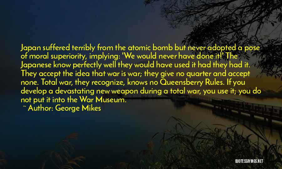 Give No Quarter Quotes By George Mikes