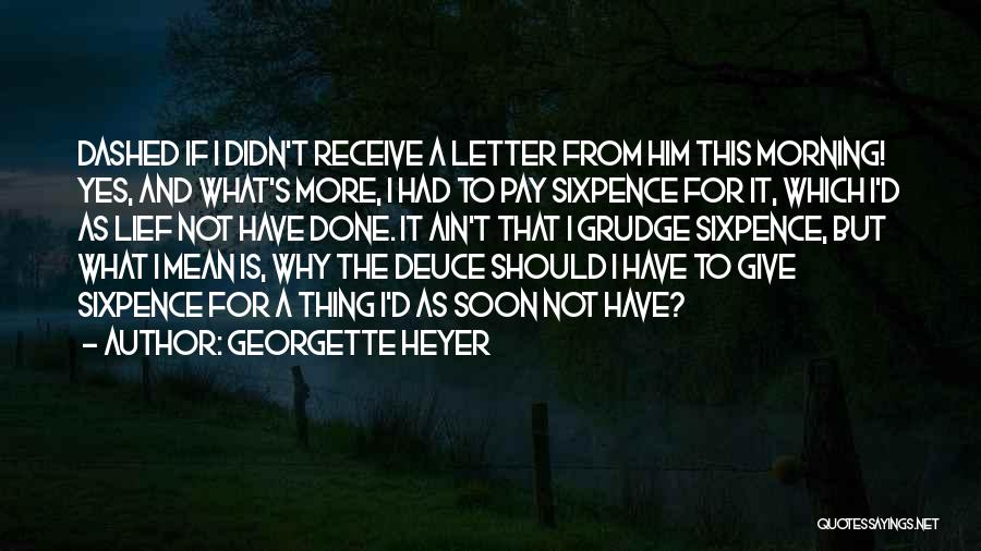 Give Not Receive Quotes By Georgette Heyer