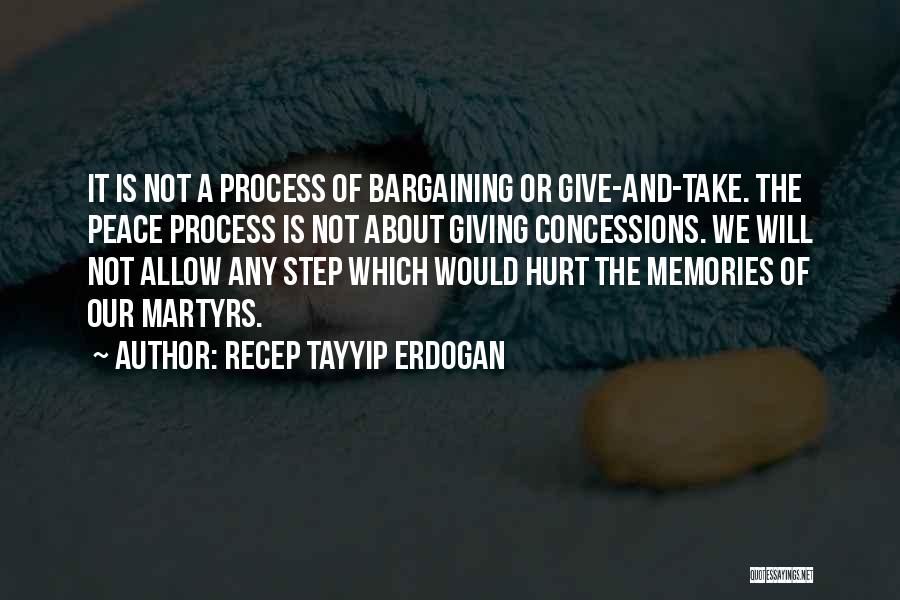 Give Not Take Quotes By Recep Tayyip Erdogan