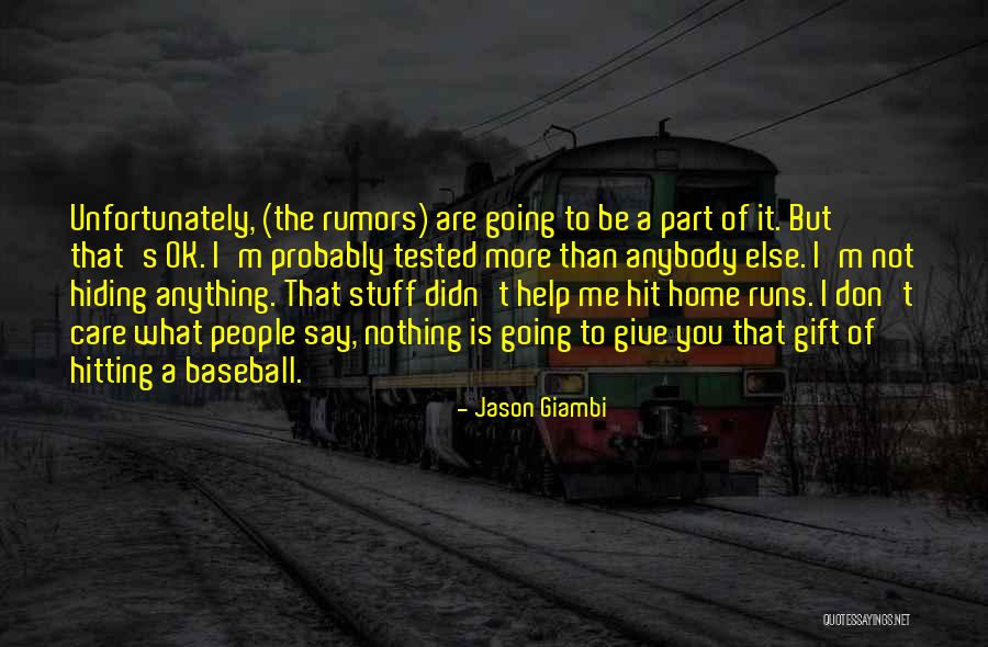 Give Nothing Gift Quotes By Jason Giambi Give Nothing Gift Quotes By Jason Giambi
