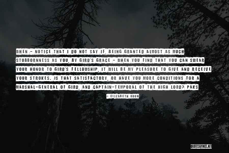 Give Or Receive Quotes By Elizabeth Moon