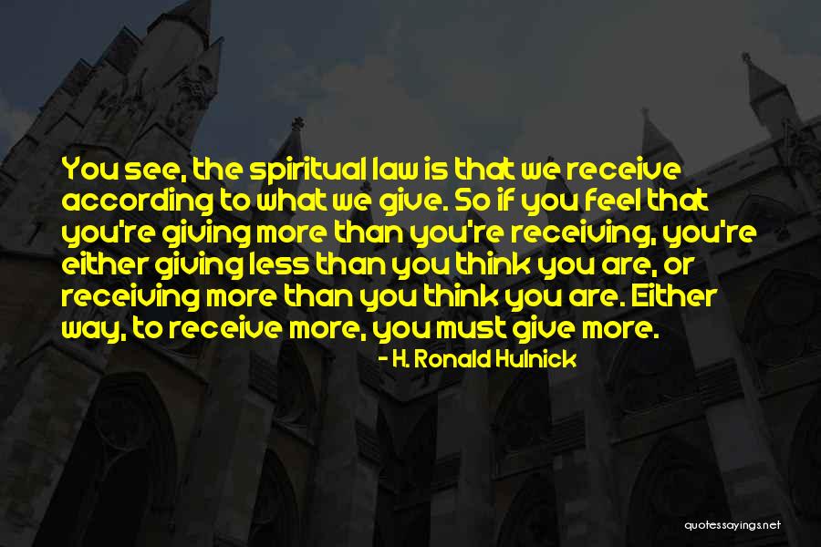 Give Or Receive Quotes By H. Ronald Hulnick