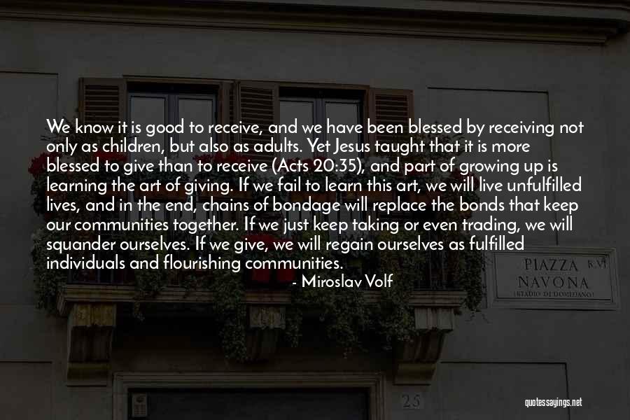 Give Or Receive Quotes By Miroslav Volf