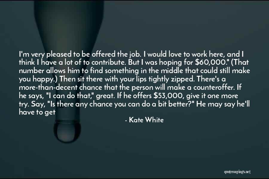 Give Our Love A Chance Quotes By Kate White Give Our Love A Chance Quotes By Kate White