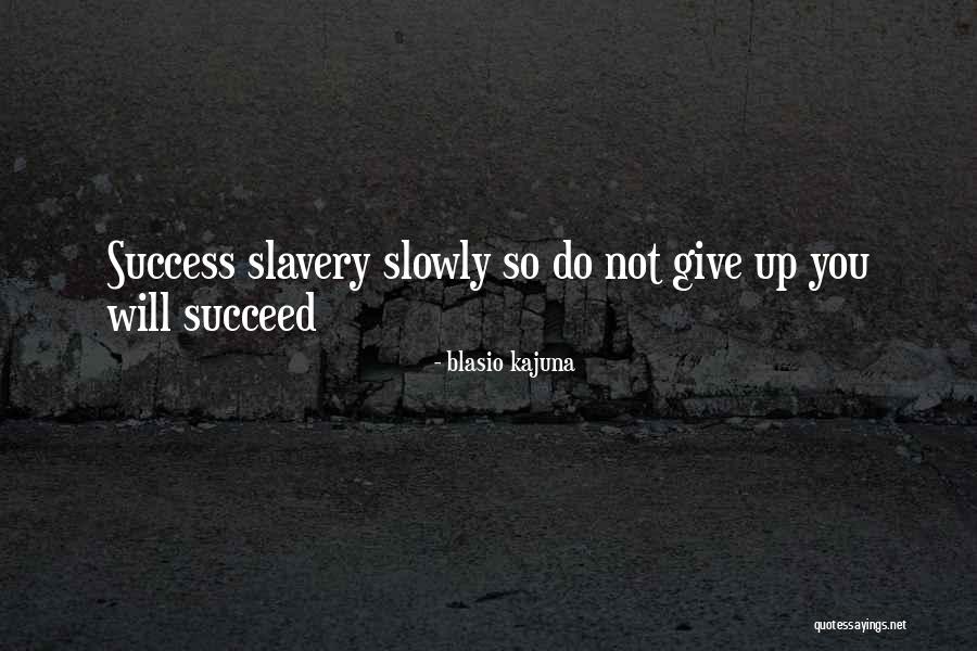 Give Quotes Quotes By Blasio Kajuna Give Quotes Quotes By Blasio Kajuna