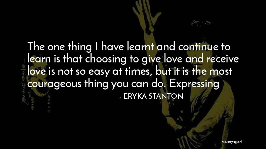 Give Receive Quotes By ERYKA STANTON