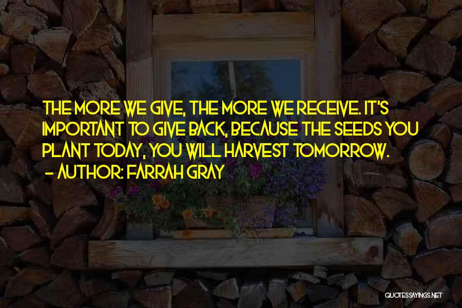 Give Receive Quotes By Farrah Gray