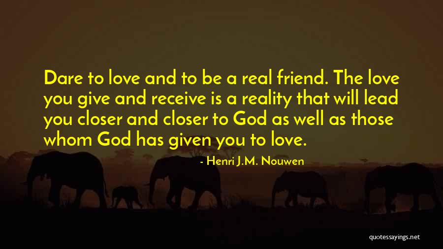 Give Receive Quotes By Henri J.M. Nouwen