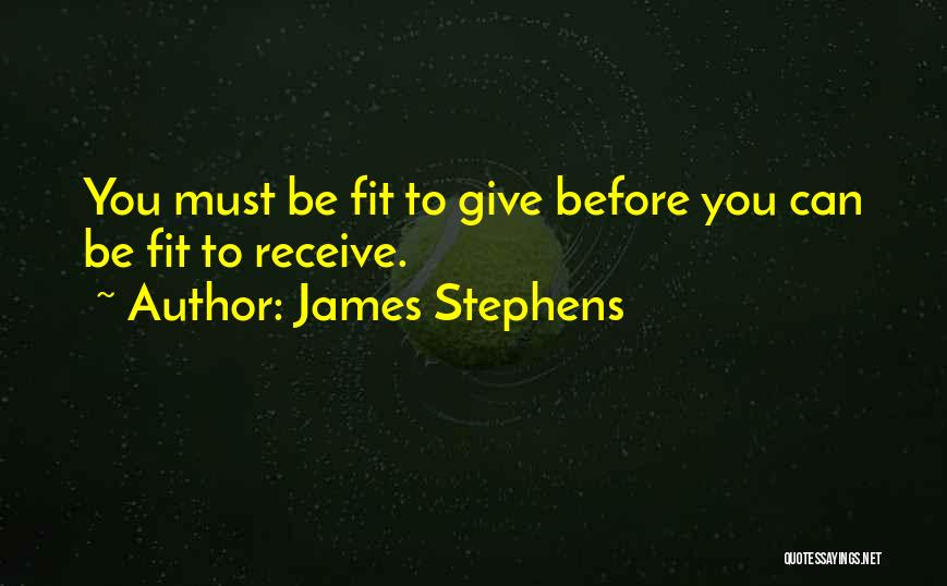 Give Receive Quotes By James Stephens