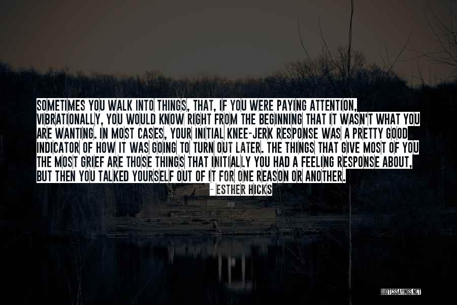 Give Response Quotes By Esther Hicks Give Response Quotes By Esther Hicks