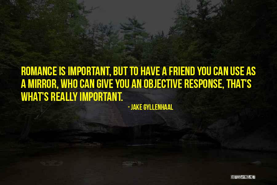 Give Response Quotes By Jake Gyllenhaal Give Response Quotes By Jake Gyllenhaal