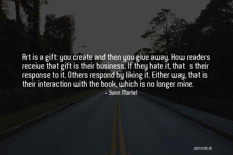 Give Response Quotes By Yann Martel Give Response Quotes By Yann Martel