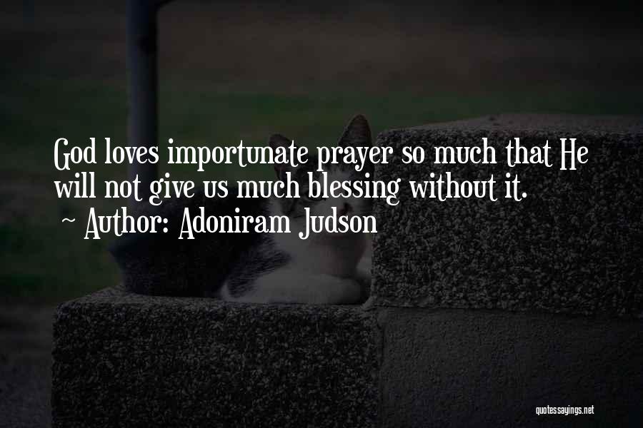 Give So Much Quotes By Adoniram Judson