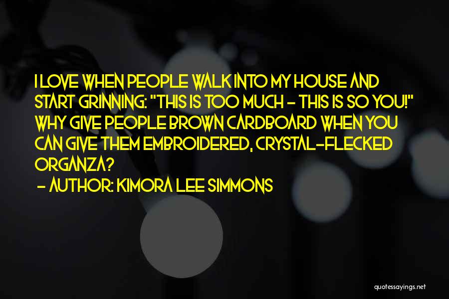 Give So Much Quotes By Kimora Lee Simmons