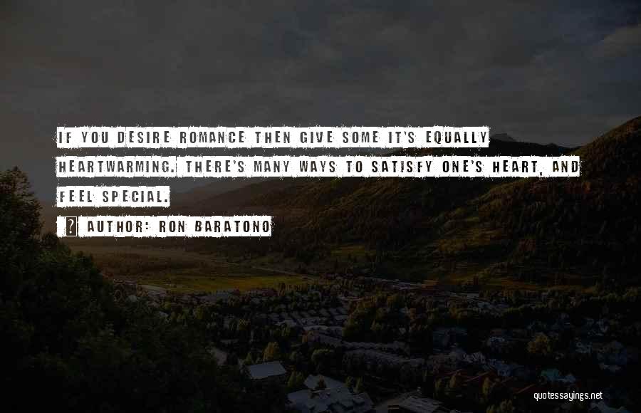 Give Some Love Quotes By Ron Baratono