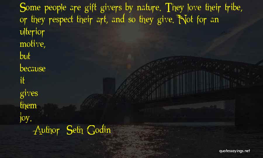 Give Some Love Quotes By Seth Godin