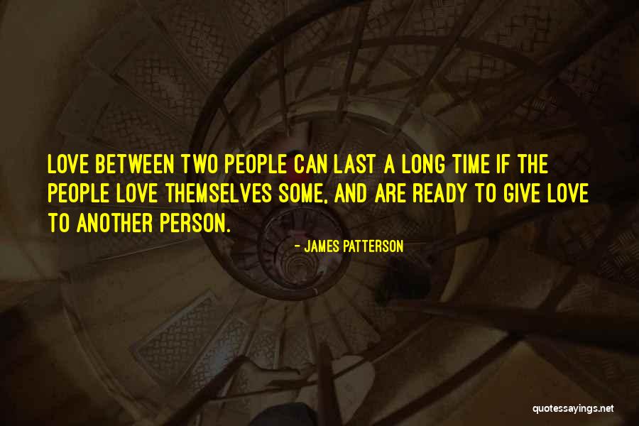 Give Some Time Quotes By James Patterson