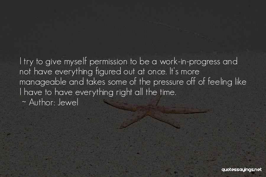 Give Some Time Quotes By Jewel
