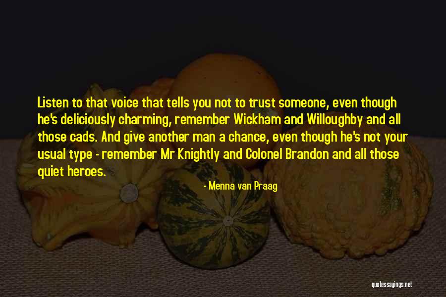 Give Someone Your All Quotes By Menna Van Praag Give Someone Your All Quotes By Menna Van Praag