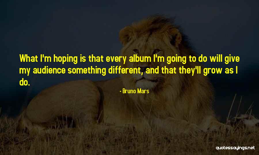 Give Something Quotes By Bruno Mars Give Something Quotes By Bruno Mars