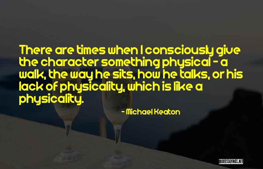 Give Something Quotes By Michael Keaton Give Something Quotes By Michael Keaton