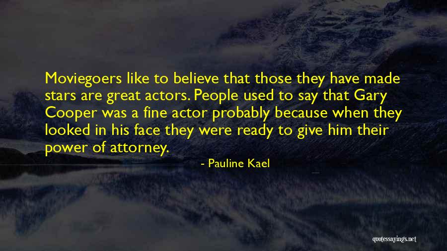 Give Stars Quotes By Pauline Kael Give Stars Quotes By Pauline Kael