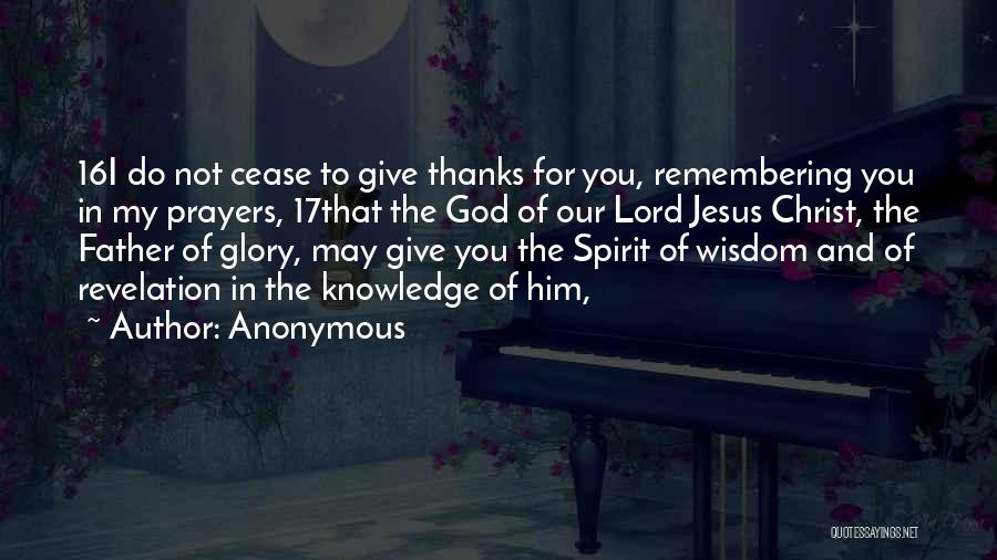 Give Thanks Lord Quotes By Anonymous