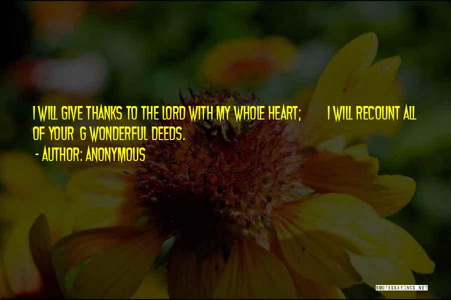 Give Thanks Lord Quotes By Anonymous