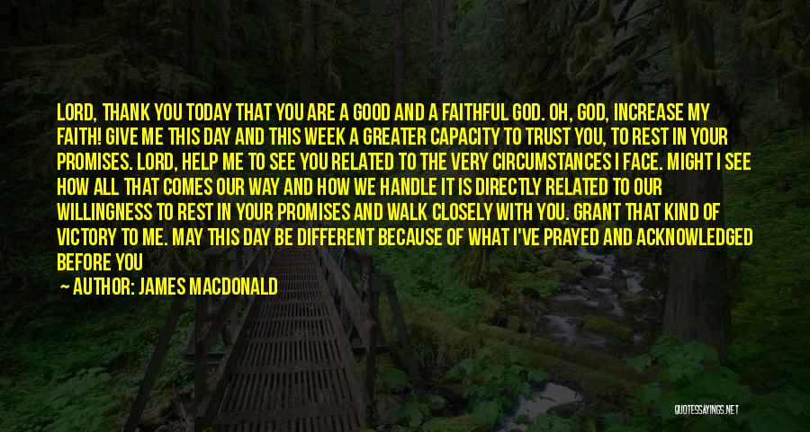 Give Thanks To God Quotes By James MacDonald