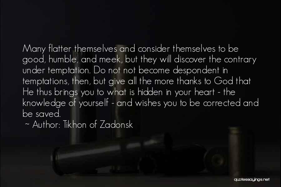 Give Thanks To God Quotes By Tikhon Of Zadonsk