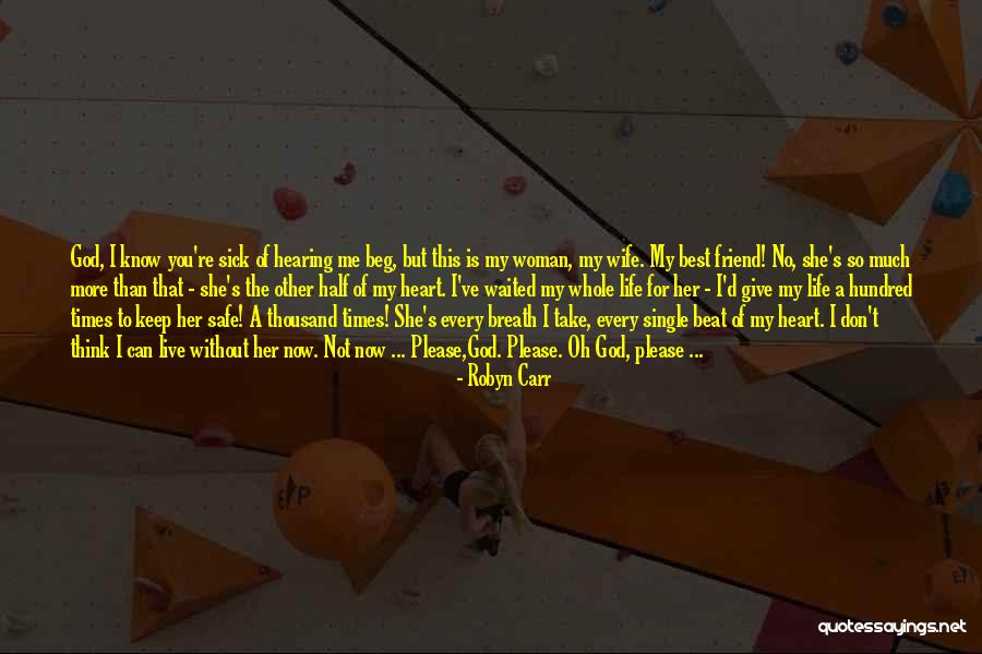 Give The Best You Can Quotes By Robyn Carr Give The Best You Can Quotes By Robyn Carr