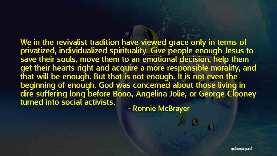 Give Them Grace Quotes By Ronnie McBrayer Give Them Grace Quotes By Ronnie McBrayer