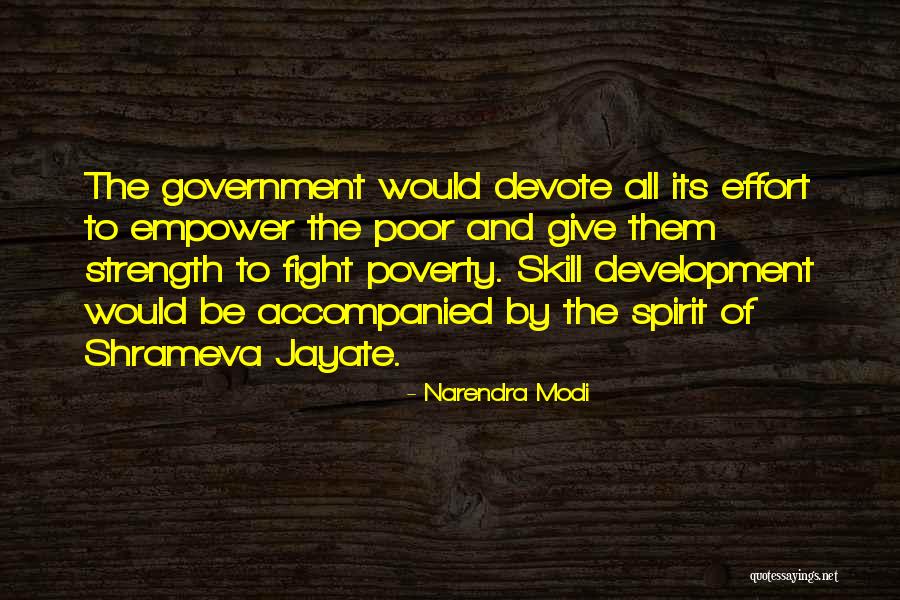 Give Them Strength Quotes By Narendra Modi Give Them Strength Quotes By Narendra Modi