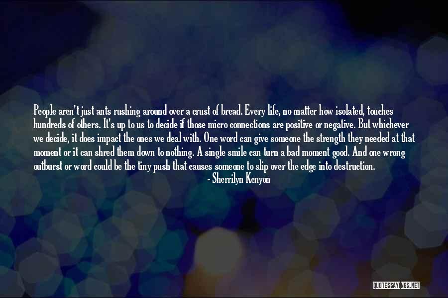 Give Them Strength Quotes By Sherrilyn Kenyon Give Them Strength Quotes By Sherrilyn Kenyon