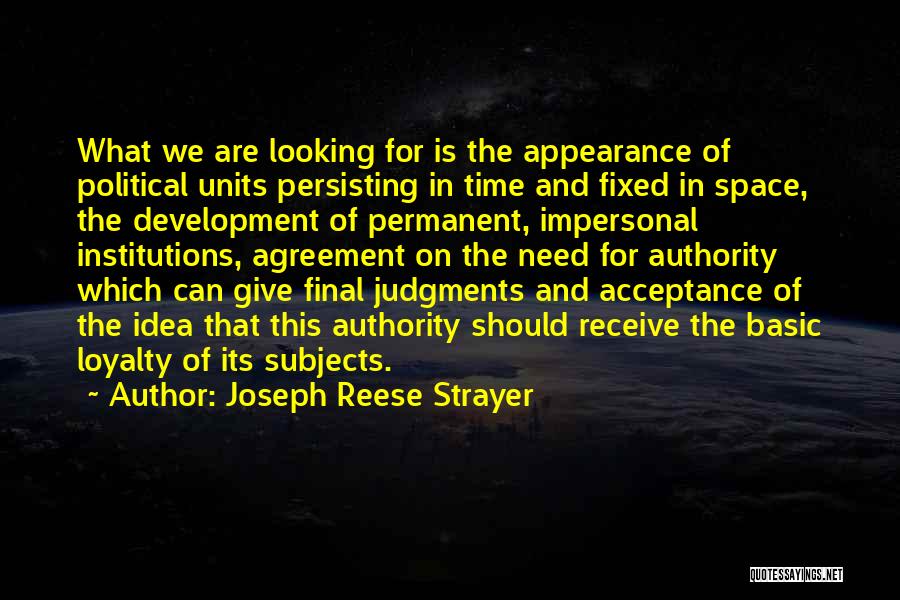 Give Time And Space Quotes By Joseph Reese Strayer