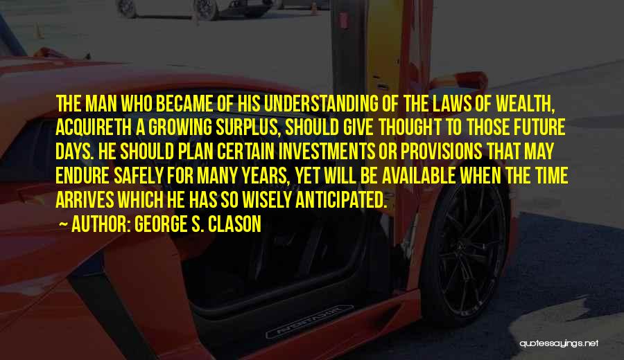 Give Time Quotes By George S. Clason