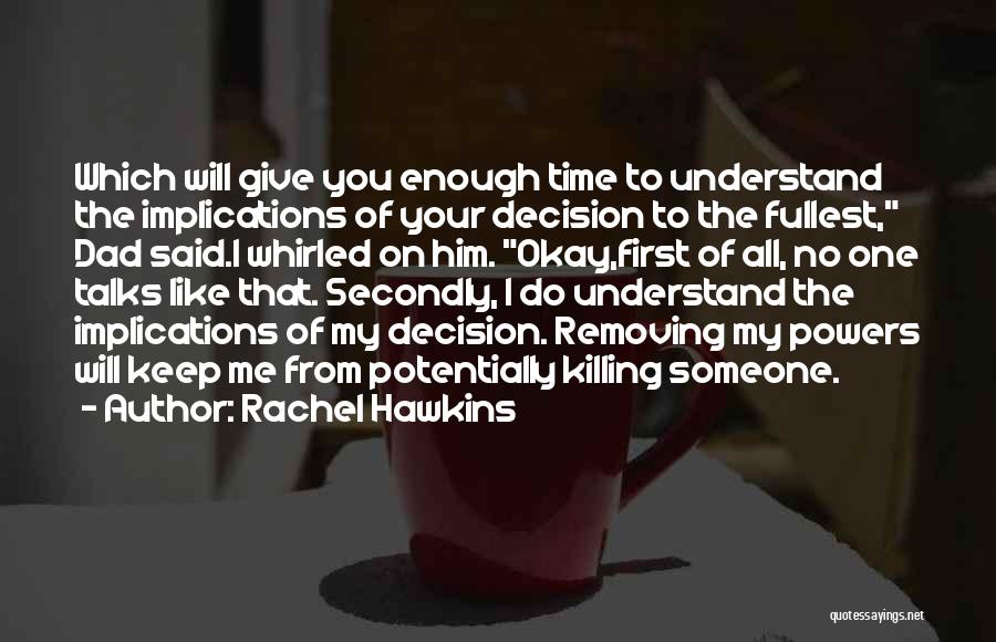 Give Time Quotes By Rachel Hawkins