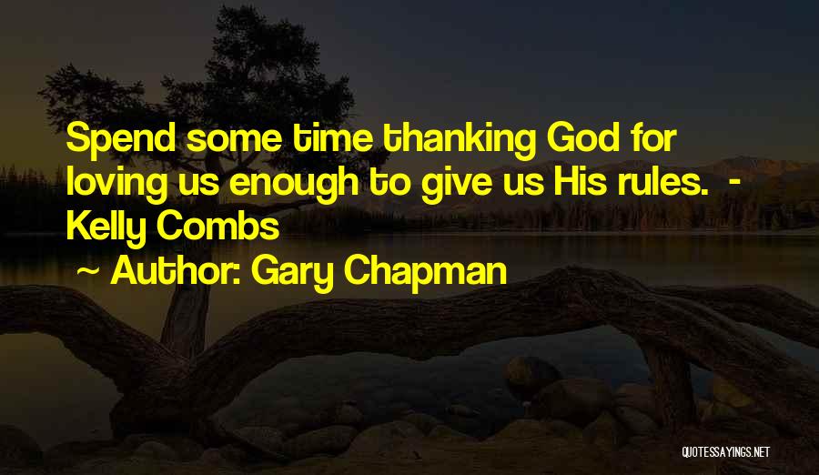 Give Time To God Quotes By Gary Chapman