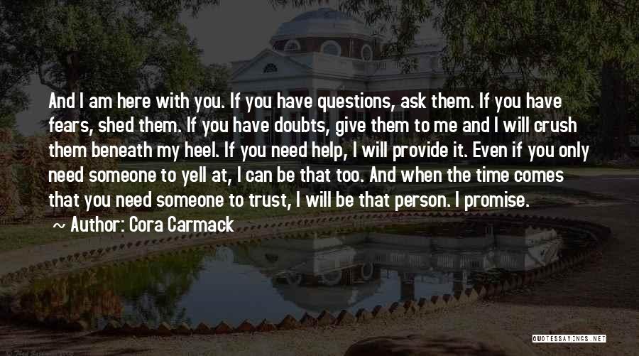 Give Time To Love Quotes By Cora Carmack