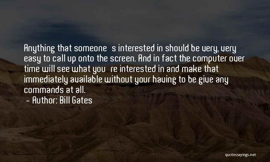 Give Time To Someone Quotes By Bill Gates