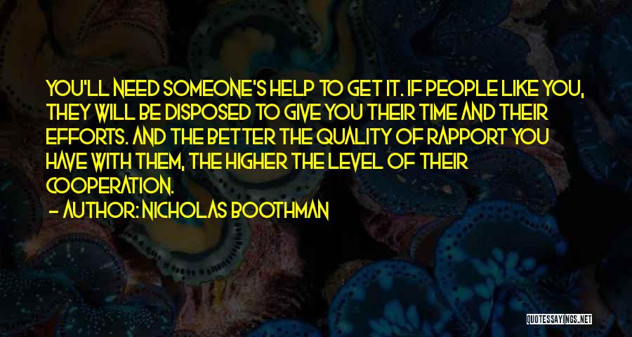 Give Time To Someone Quotes By Nicholas Boothman