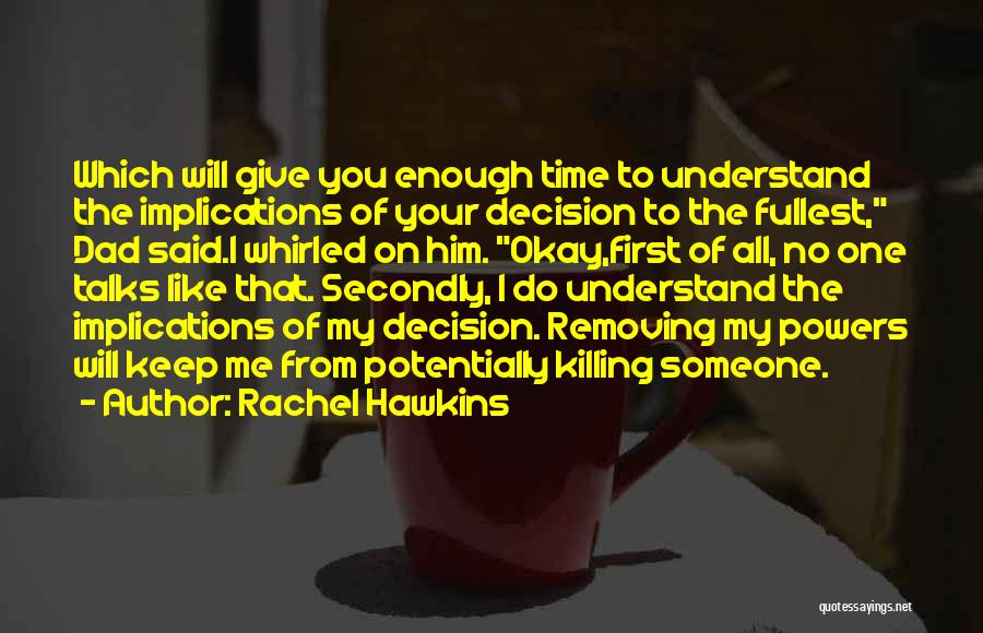 Give Time To Someone Quotes By Rachel Hawkins