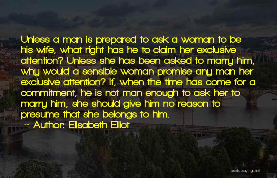 Give Time To Wife Quotes By Elisabeth Elliot