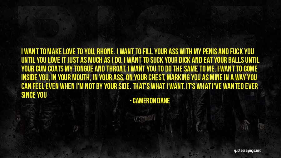 Give Time To Your Love Quotes By Cameron Dane Give Time To Your Love Quotes By Cameron Dane
