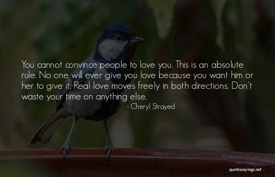 Give Time To Your Love Quotes By Cheryl Strayed Give Time To Your Love Quotes By Cheryl Strayed