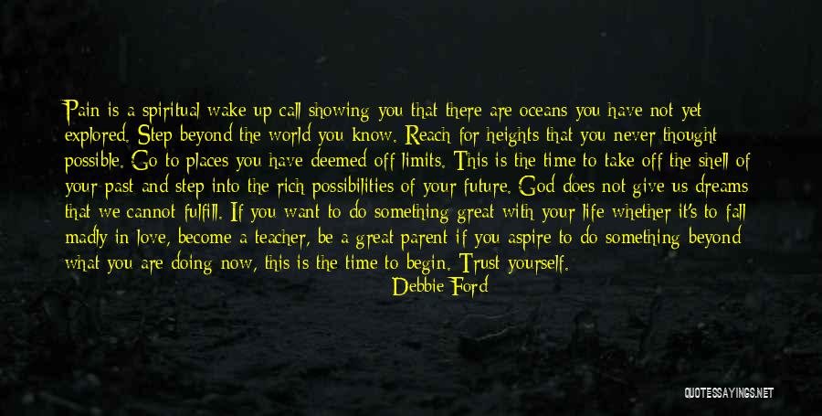 Give Time To Your Love Quotes By Debbie Ford Give Time To Your Love Quotes By Debbie Ford