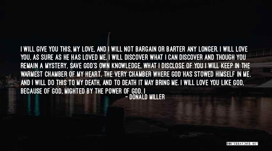 Give Time To Your Love Quotes By Donald Miller Give Time To Your Love Quotes By Donald Miller