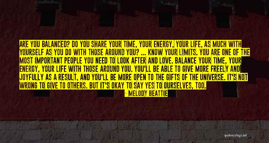 Give Time To Your Love Quotes By Melody Beattie Give Time To Your Love Quotes By Melody Beattie