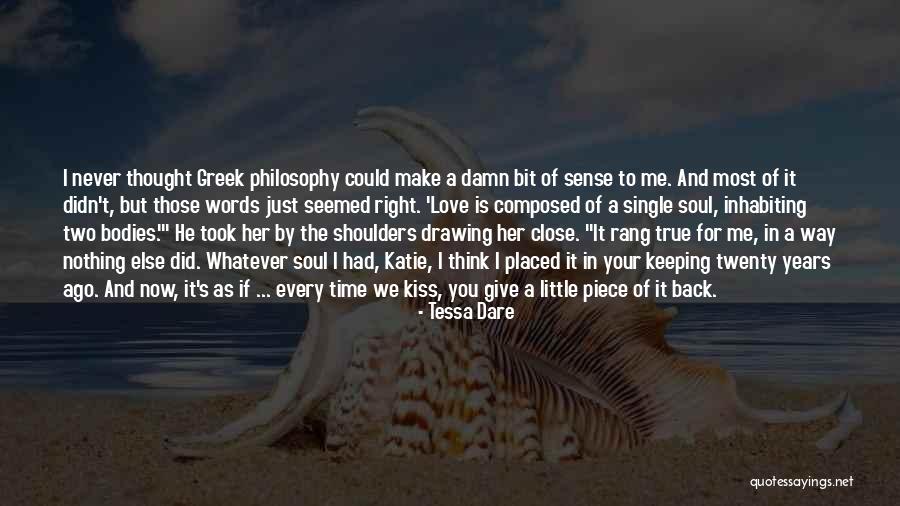 Give Time To Your Love Quotes By Tessa Dare Give Time To Your Love Quotes By Tessa Dare